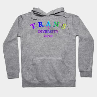 AGENDA 20/20 TRANGENDER DIVERSITIY Hoodie